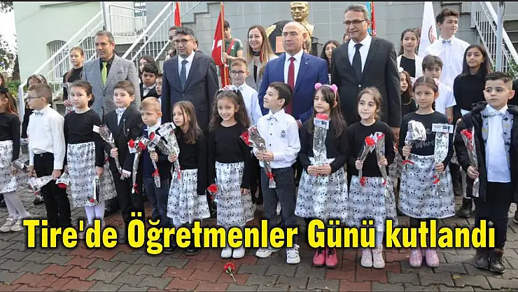 Tire'de Öğretmenler Günü kutlandı