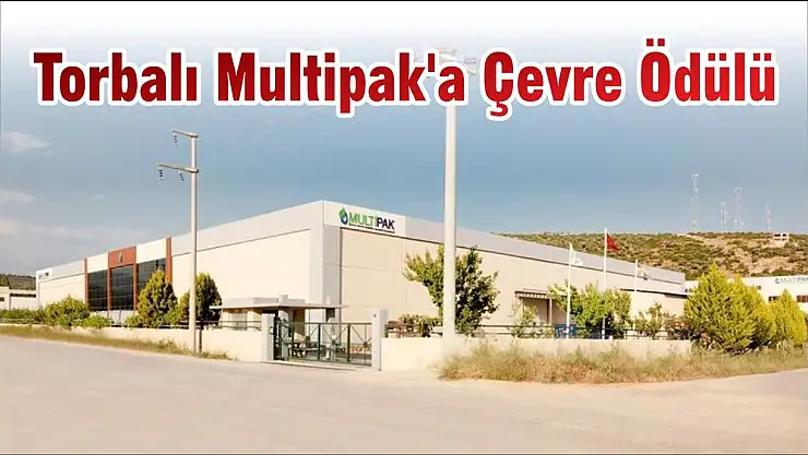 Torbalı Multipak'a Çevre Ödülü