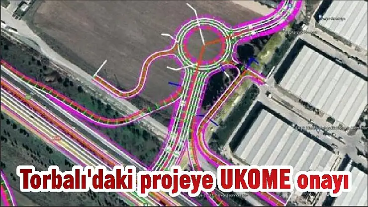 Torbalı'daki projeye UKOME onayı