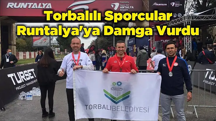 Torbalılı Sporcular Runtalya'ya Damga Vurdu