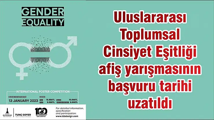 Uluslararası Toplumsal Cinsiyet Eşitliği afiş yarışmasının başvuru tarihi uzatıldı