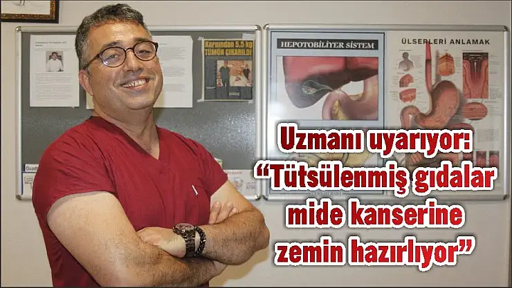 Uzmanı uyarıyor: 'Tütsülenmiş gıdalar mide kanserine zemin hazırlıyor'