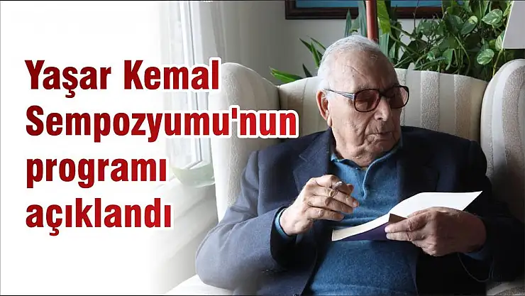 Yaşar Kemal Sempozyumu'nun programı açıklandı