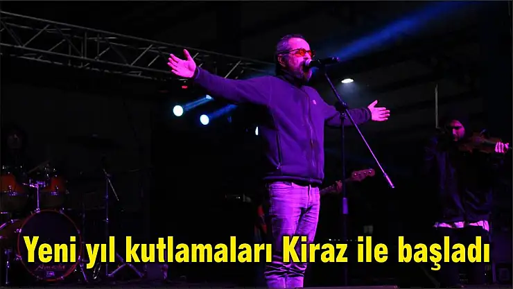 Yeni yıl kutlamaları Kiraz ile başladı