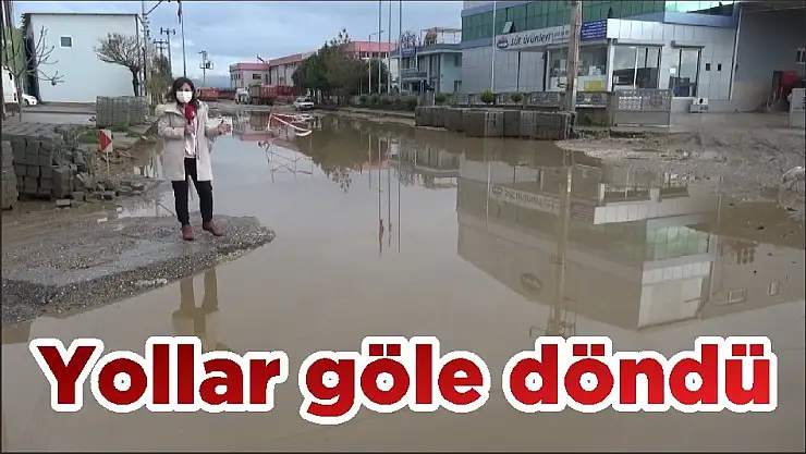 Yollar göle döndü
