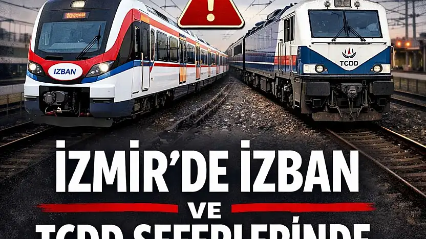 İZMİR'DE İŞ BIRAKMA EYLEMİ SEFERLERİ AKSATACAK