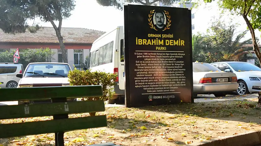 Ödemiş'te Orman Şehitlerinin Adı Parklarda Yaşayacak
