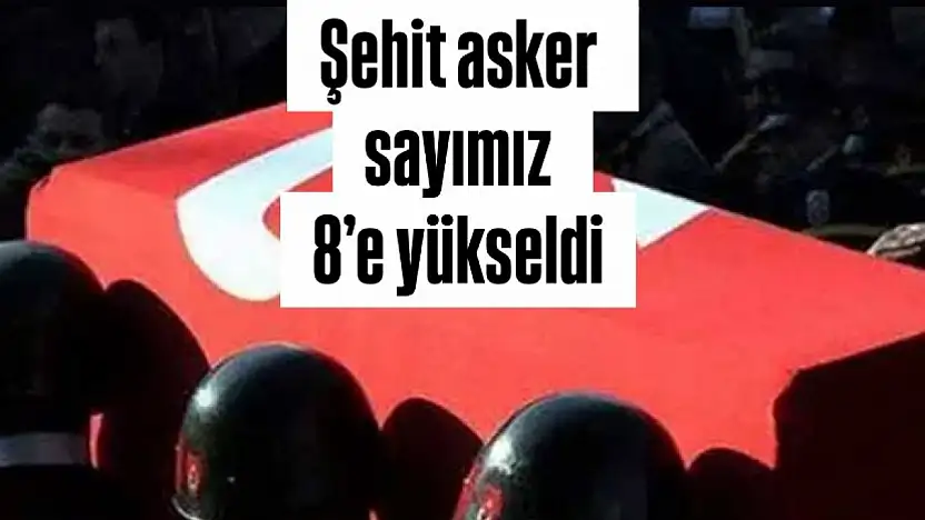 Pençe-Kilit Harekâtı Bölgesinden Acı Haber: Şehit Sayısı 8'e Yükseldi