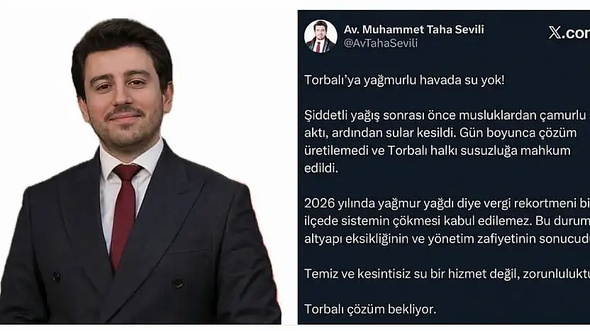 Torbalı'daki su kesintisine DEVA Partisi'nden tepki