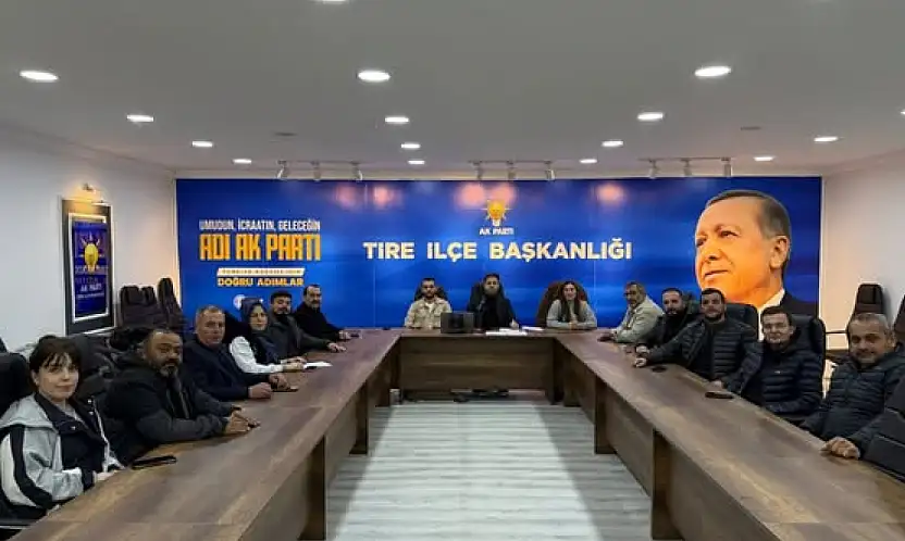 AK PARTİ TİRE  İLCE  YÖNETİMİ YILIN  SON TOPLANTISINI YAPTI