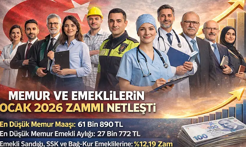 MEMUR VE EMEKLİLERİN OCAK 2026 ZAMMI NETLEŞTİ
