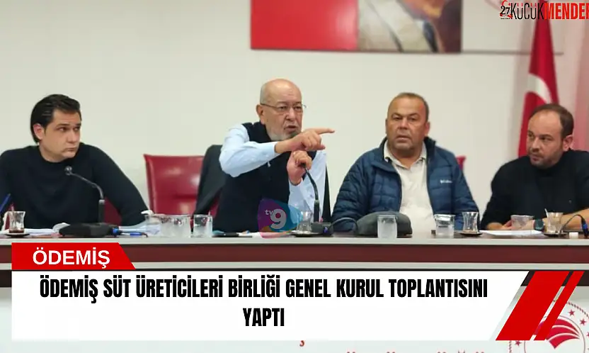 Ödemiş Süt Üreticileri Birliği genel kurul toplantısını yaptı
