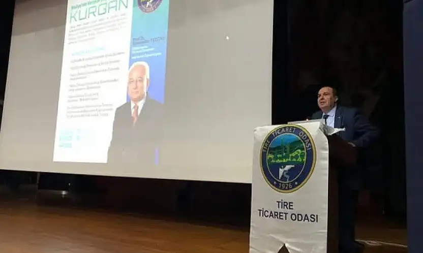 Tire Ticaret Odası'ndan 'Vergide Yeni Yaklaşım: KURGAN' Konferansı