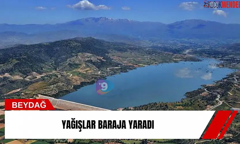 Yağışlar baraja yaradı